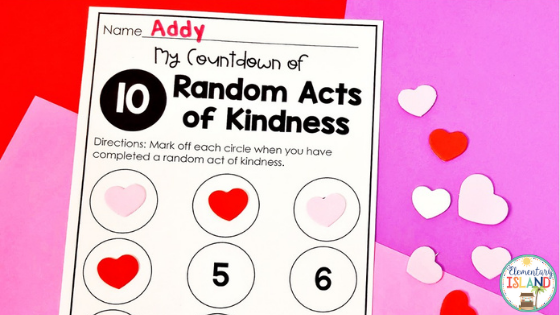 Valentine's Day is about love and friendship which is the perfect time to incorporate random acts of kindness into your classroom activities.