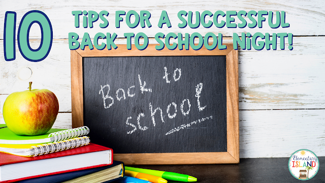 Use these 10 tips and tricks to ensure a super successful back to school night for you, your students, and their parents.