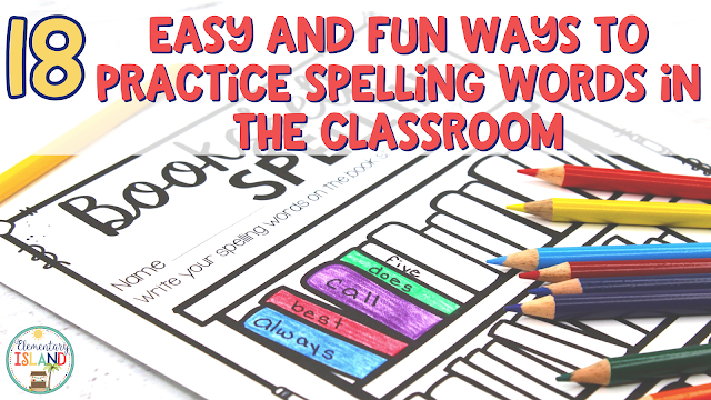 Use these 18 fun and engaging activities to help your students practice their spelling words while having fun at the same time.