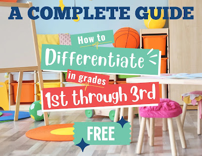 Differentiate guide - how to easily and effectively differentiate in the elementary classroom