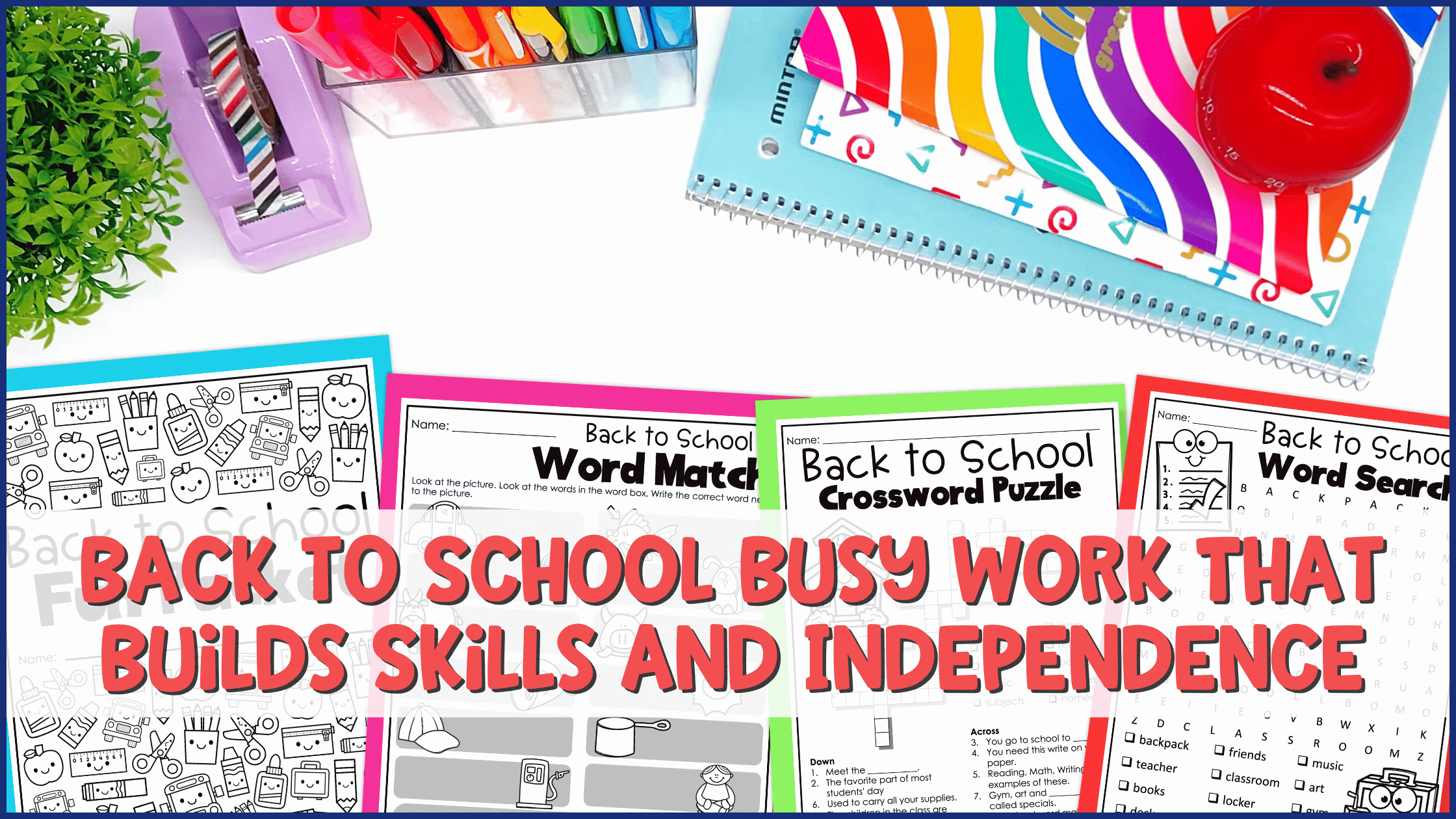Back to School Busy Work That Builds Skills and Independence